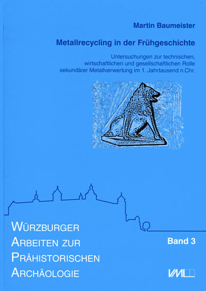 Metallrecycling in der Frühgeschichte