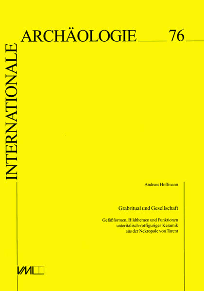 Grabritual und Gesellschaft in Unteritalien während des 4. Jh. v.Chr.