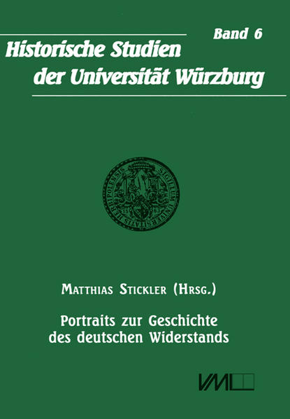 Portraits zur Geschichte des deutschen Widerstands