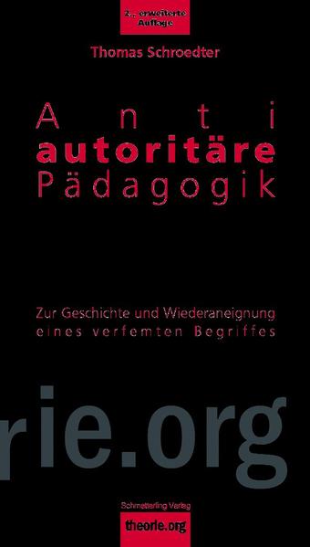 Antiautoritäre Pädagogik, 2. Aufl.