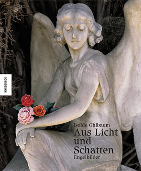 Aus Licht und Schatten - Engelbilder