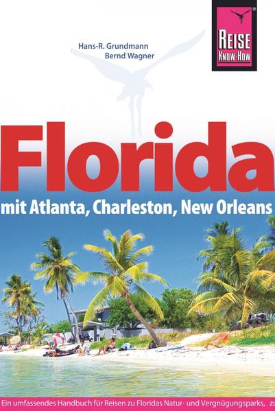 Florida mit Atlanta, Charleston, New Orleans