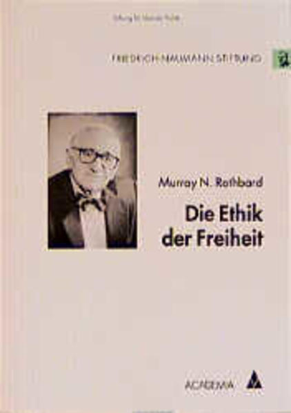 Die Ethik der Freiheit
