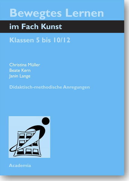 Bewegtes Lernen im Fach Kunst