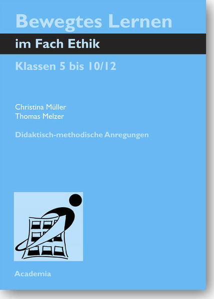 Bewegtes Lernen im Fach Ethik