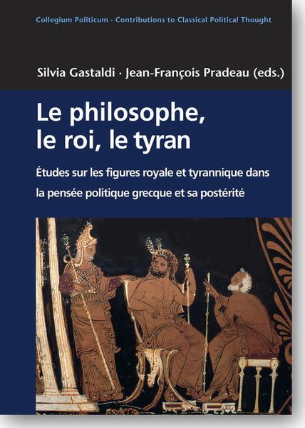 Le philosophe, le roi, le tyran