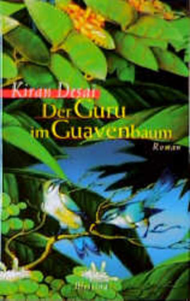 Der Guru im Guavenbaum