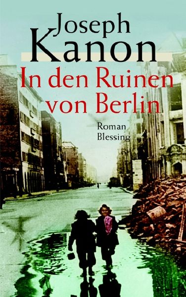 In den Ruinen von Berlin