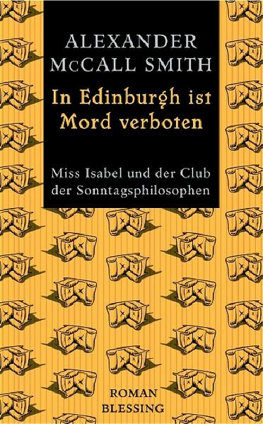 Miss Isabel und der Club der Sonntagsphilosophen / In Edinburgh ist Mord verboten