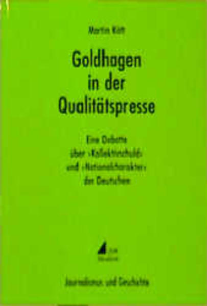 Goldhagen in der Qualitätspresse