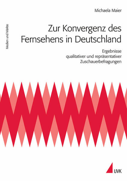 Zur Konvergenz des Fernsehens in Deutschland