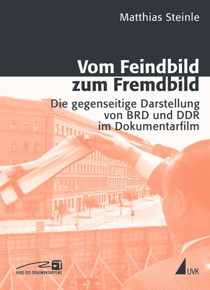 Vom Feindbild zum Fremdbild