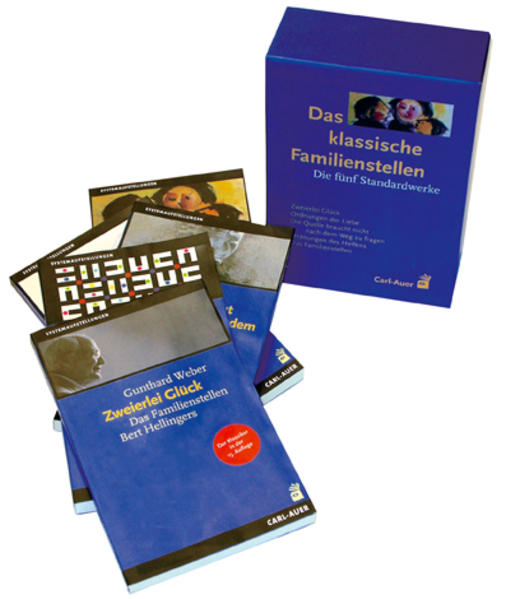 Das klassische Familienstellen. Die fünf Standardwerke / Das klassische Familienstellen