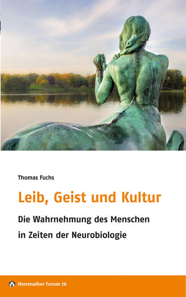 Leib, Geist und Kultur