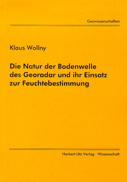Die Natur der Bodenwelle des Georadar und ihr Einsatz zur Feuchtebestimmung