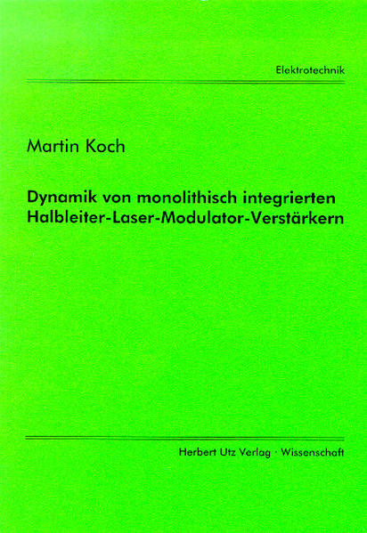 Dynamik von monolithisch integrierten Halbleiter-Laser-Modulator-Verstärkern