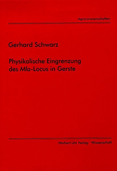 Physikalische Eingrenzung des Mla-Locus in Gerste