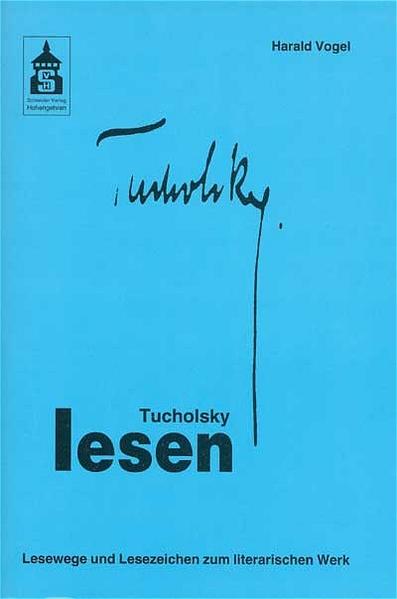 Tucholsky lesen
