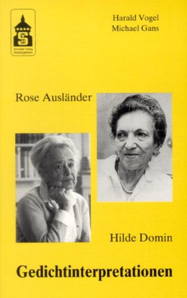 Rose Ausländer - Hilde Domin. Gedichtinterpretationen