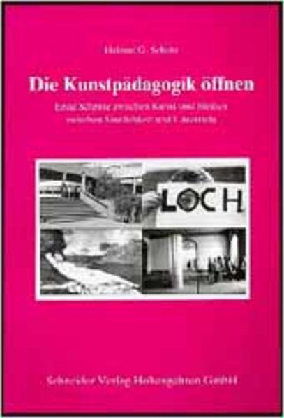 Die Kunstpädagogik öffnen