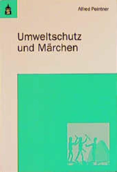Umweltschutz und Märchen