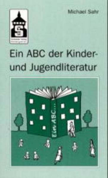 Ein ABC der Kinder- und Jugendliteratur