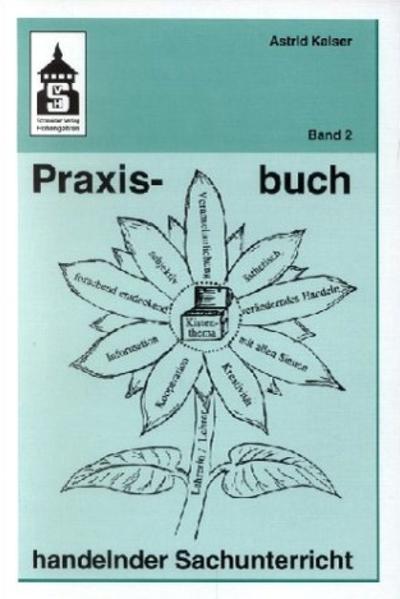 Praxisbuch handelnder Sachunterricht / Praxisbuch handelnder Sachunterricht Band 2