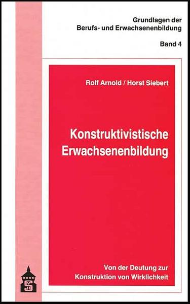 Konstruktivistische Erwachsenenbildung
