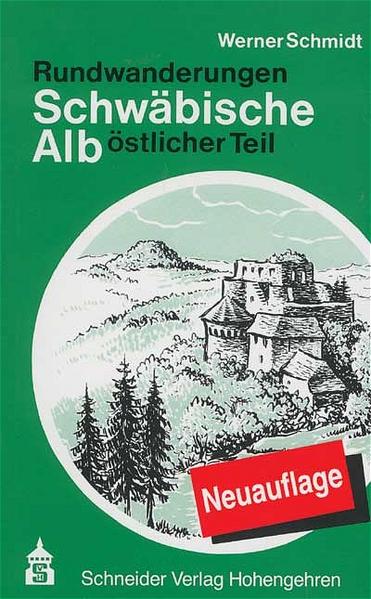 Rundwanderungen Schwäbische Alb - östlicher Teil