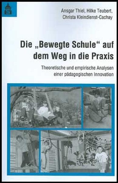 Die "Bewegte Schule" auf dem Weg in die Praxis