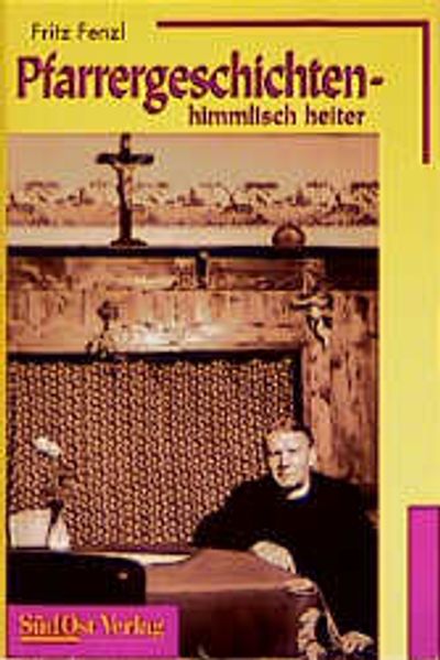 Pfarrergeschichten - himmlisch heiter