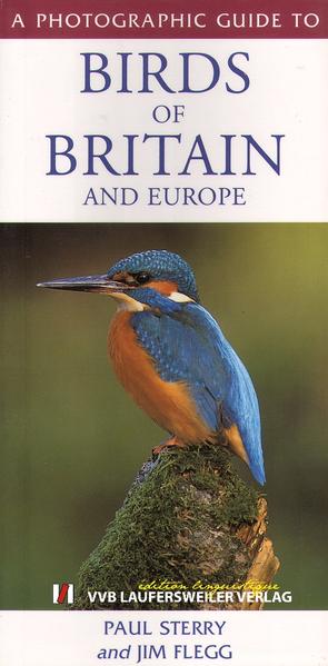Fotoguide der Vogelwelt in Großbritanien und Europa /A Photographic Guide to Birds of Britain and Europe