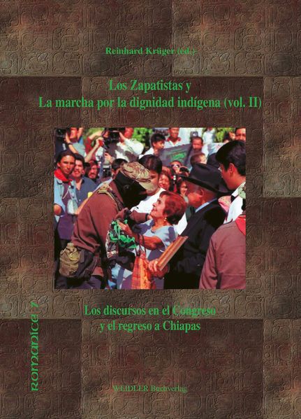Los Zapatistas y La marcha por la dignidad indígena (Vol. 2)