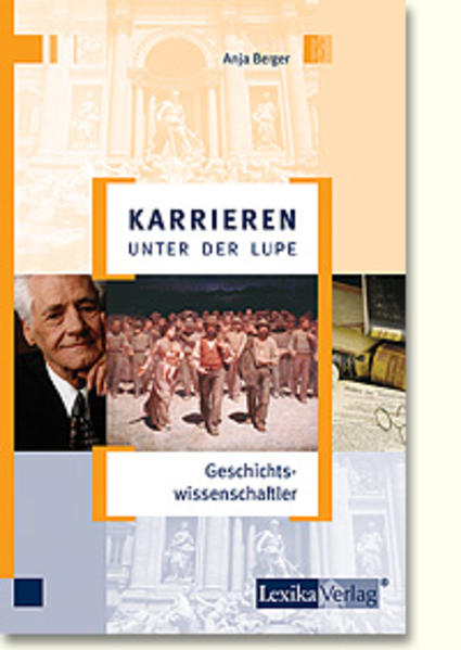 Karrieren unter der Lupe: Geschichtswissenschaftler