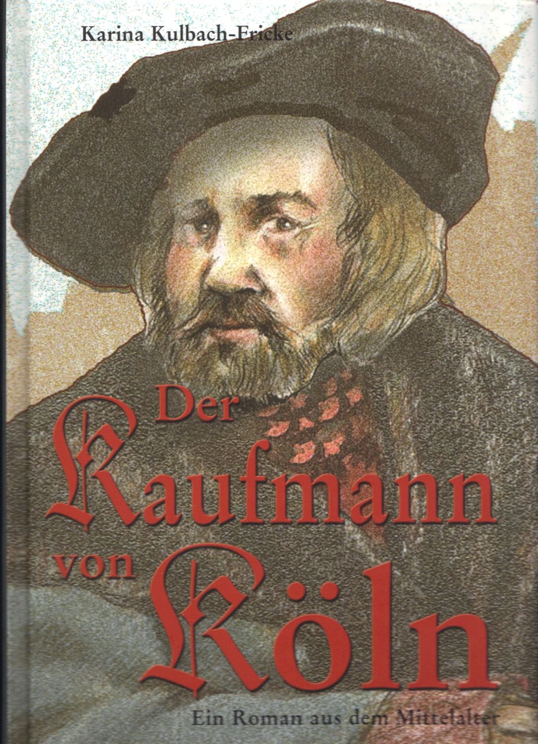 Der Kaufmann von Köln