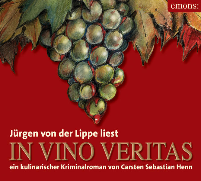 In Vino Veritas - Hörbuch