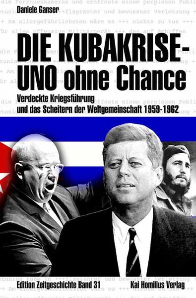 Die Kubakrise - UNO ohne Chance
