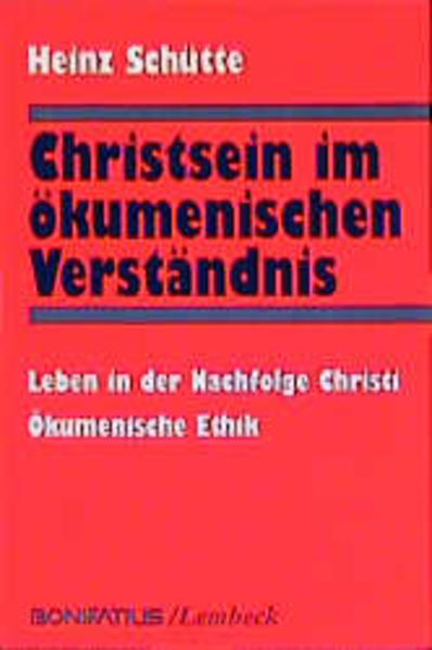 Christsein im ökumenischen Verständnis