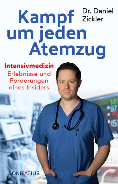 Kampf um jeden Atemzug. Intensivmedizin: Erlebnisse und Forderungen eines Insiders. Empathisch & eindringlich: Einblick in den Alltag in Krankenhaus & Pflege. Erfahrungsbericht, Analysen, Lösungen