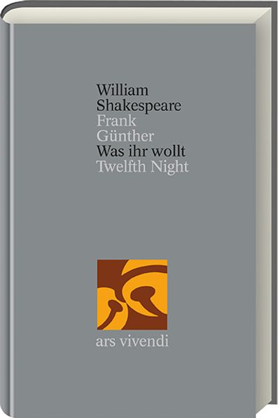 Was Ihr wollt /Twelfth Night (Shakespeare Gesamtausgabe, Band 8) - zweisprachige Ausgabe