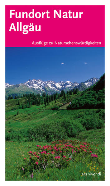 Fundort Natur - Natursehenswürdigkeiten im Allgäu