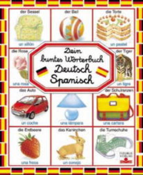 Dein buntes Wörterbuch Deutsch-Spanisch