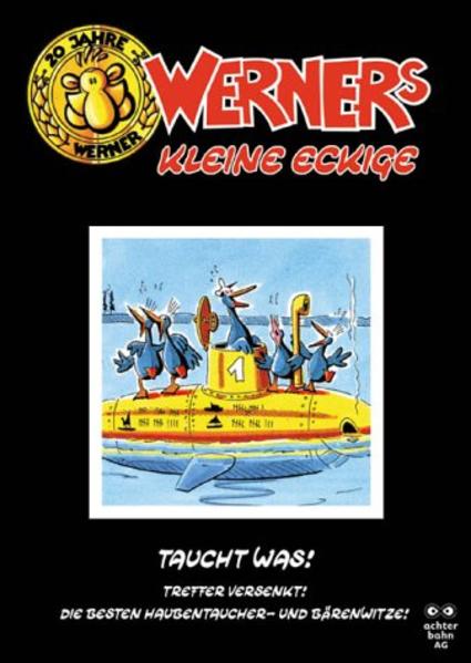 Werners kleine Eckige / Taucht was!