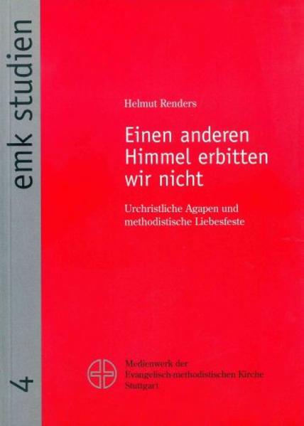 Einen anderen Himmel erbitten wir nicht