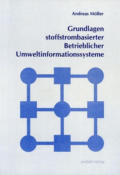 Grundlagen stoffstrombasierter Betrieblicher Umweltinformationssysteme