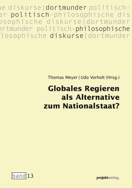 Globales Regieren als Alternative zum Nationalstaat?