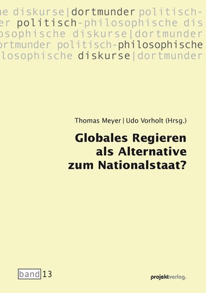 Globales Regieren als Alternative zum Nationalstaat?