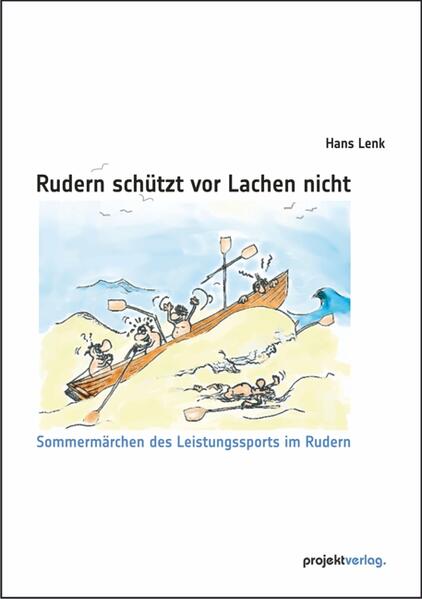 Rudern schützt vor Lachen nicht
