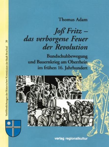 Joß Fritz - das verborgene Feuer der Revolution