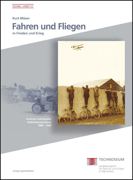 Fahren und Fliegen in Frieden und Krieg